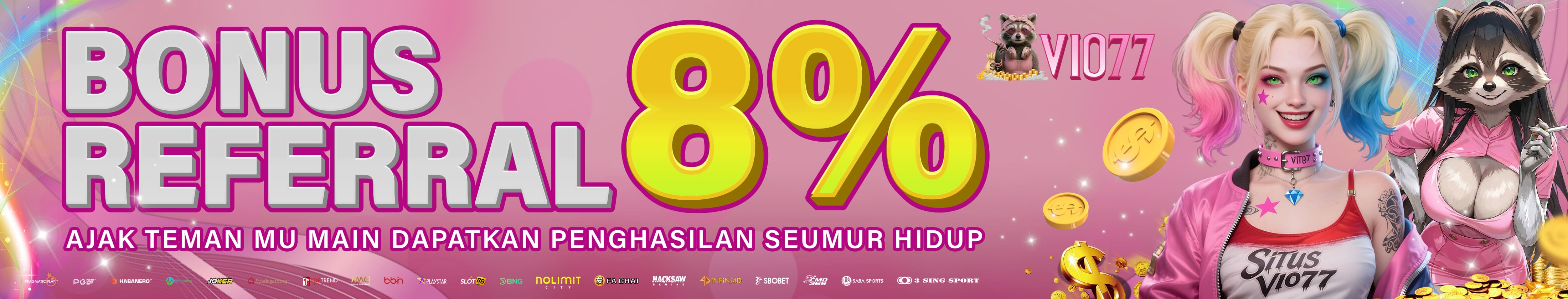 BONUS REFERRAL 8%